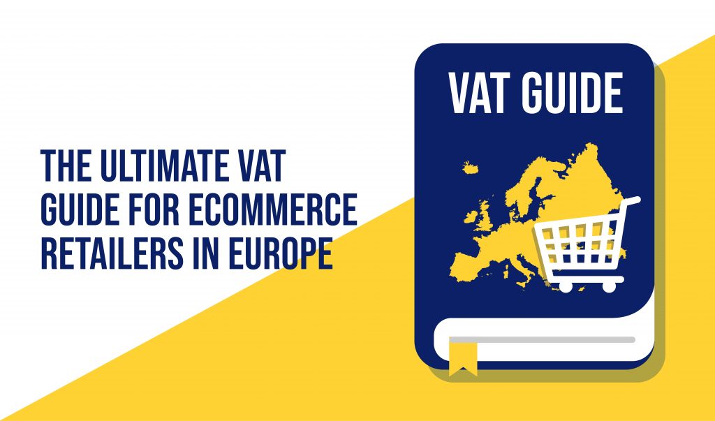 The Ultimate Guide to  VAT (For US, UK, EU Sellers) - A2X