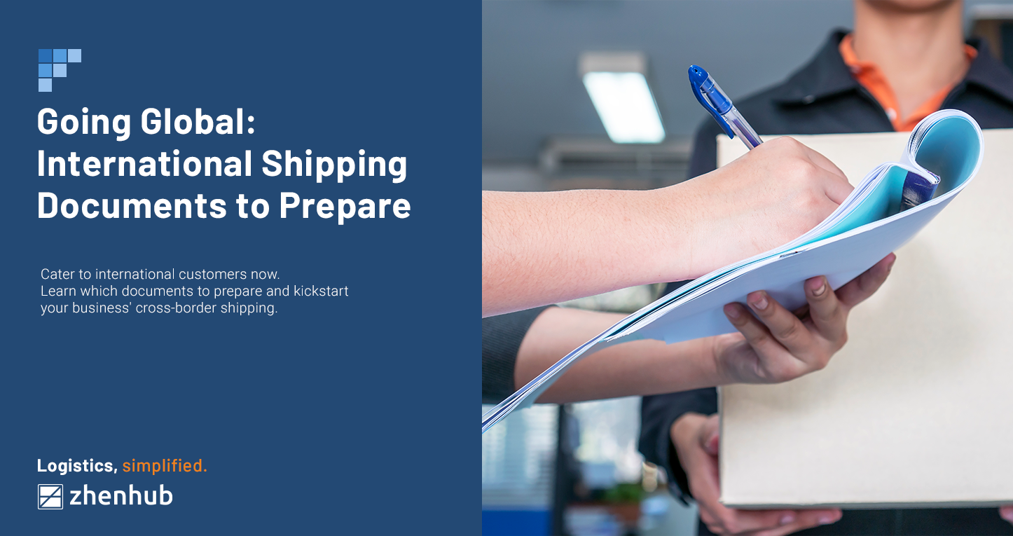 Going Global: 8 International Shipping Documents to Prepare