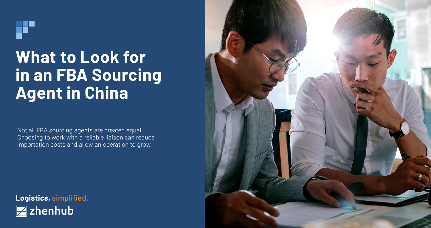 What to Look for in an FBA Sourcing Agent in China