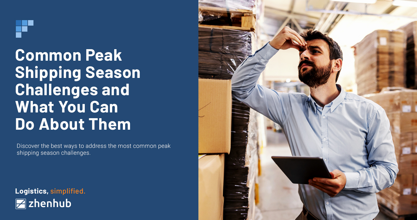 4 Peak Shipping Season Challenges and What You Can Do About Them