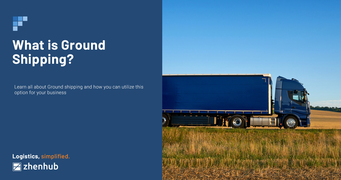What is Ground Shipping?