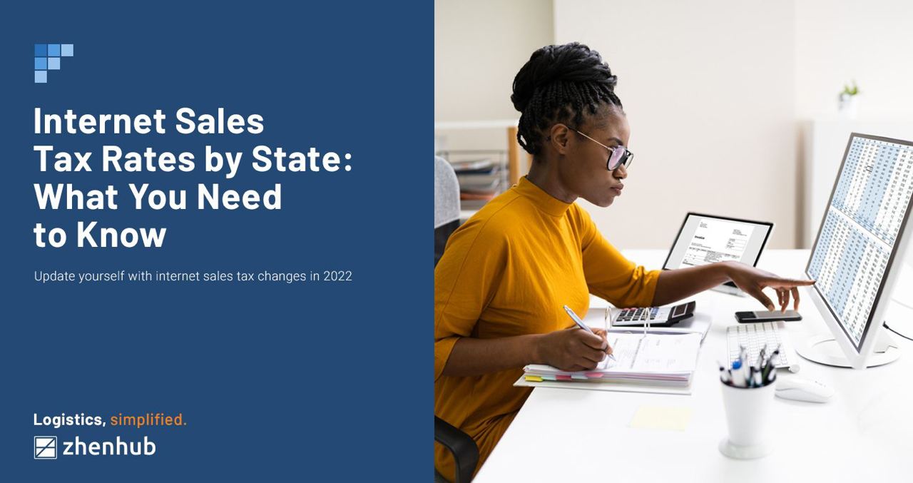 Internet Sales Tax Rates by State 2022 Update