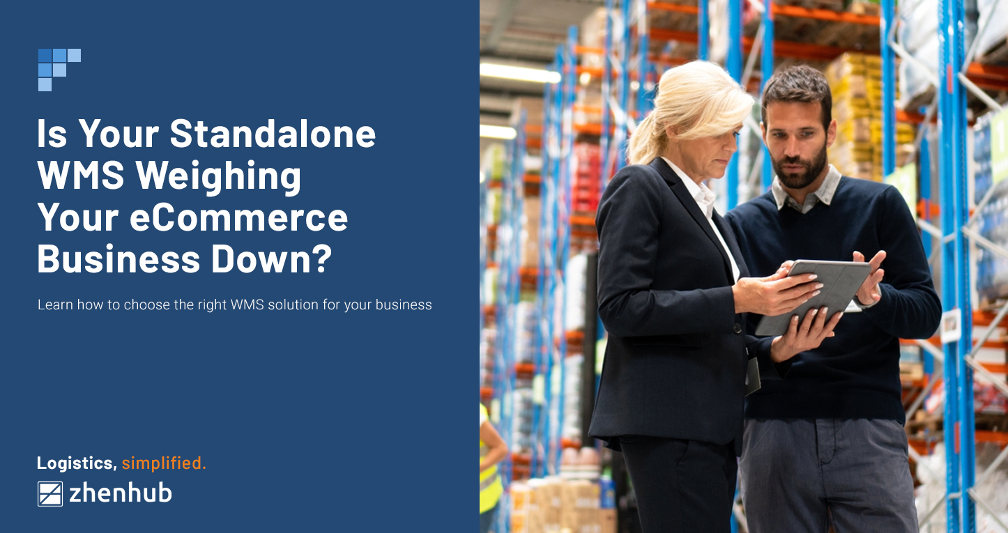 Is Your Standalone WMS Weighing Your eCommerce Business Down?