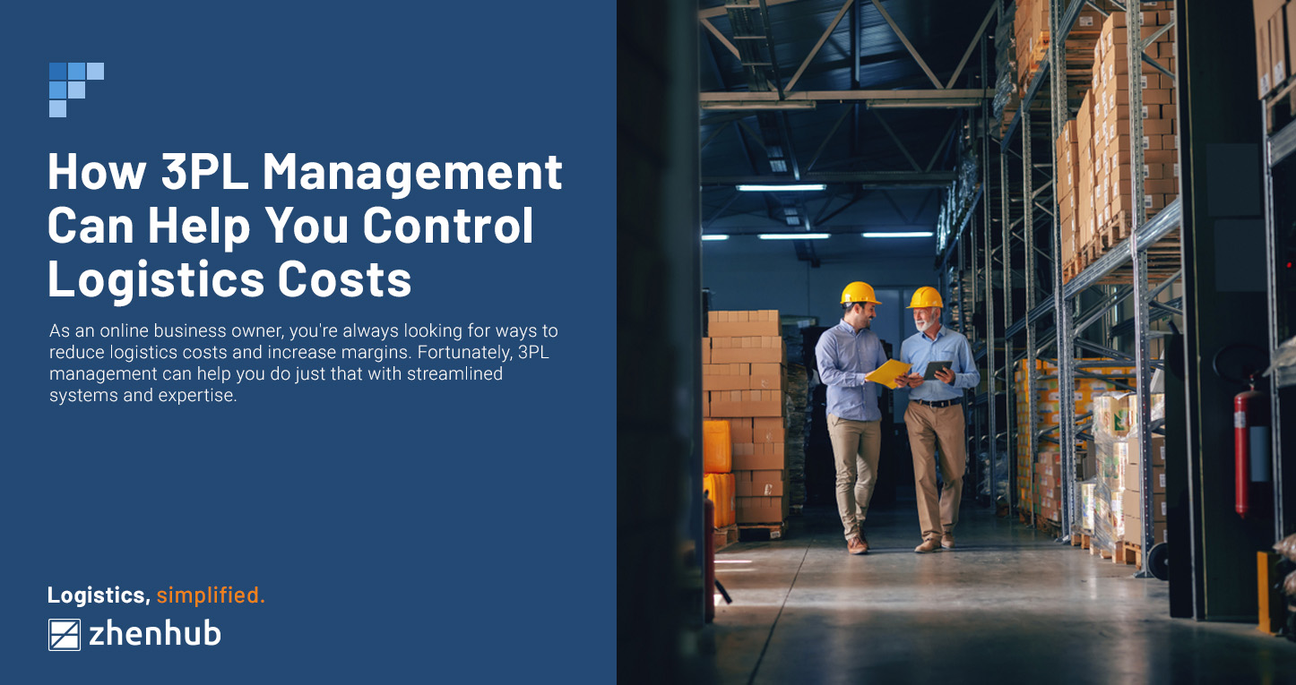 How 3PL Management Can Help You Control Logistics Costs