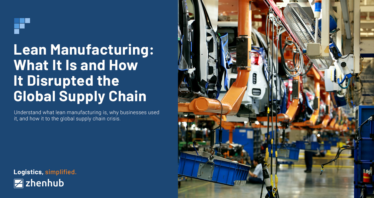 Lean Manufacturing: What It Is and How It Disrupted the Global Supply Chain