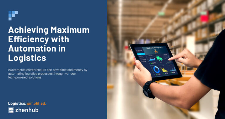 Efficiency Advantages of Automation in Logistics | ZhenHub