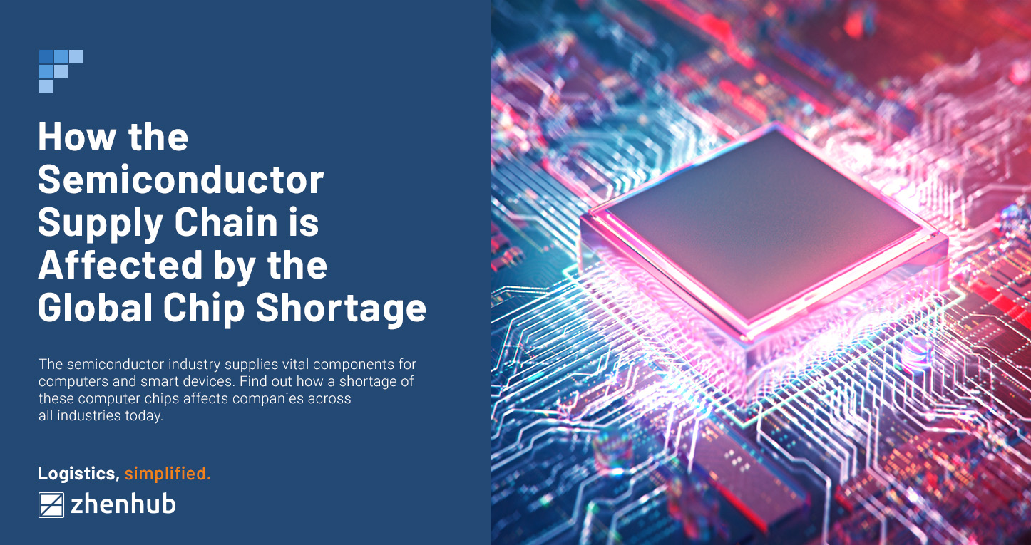 How the Semiconductor Supply Chain is Affected by the Global Chip Shortage