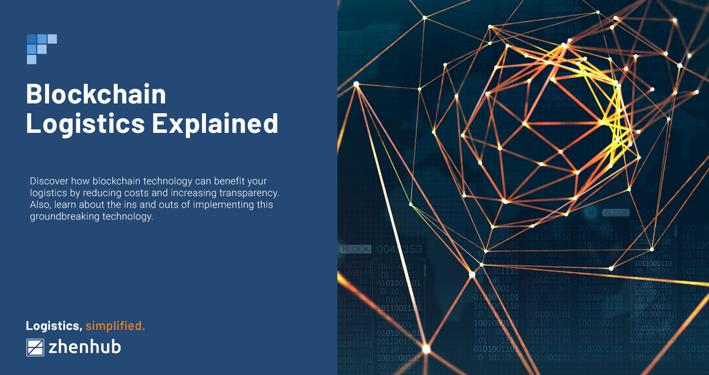 Blockchain Logistics Explained